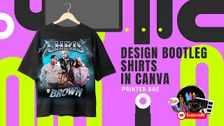 How To Design Bootleg Tshirts In Canva [upl. by Asiar]