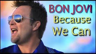 BON JOVI Because We Can cover  GERALD HARTLEY [upl. by Sybille]