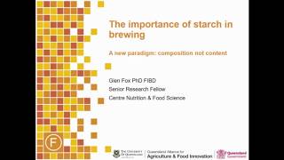 The importance of starch in brewing seminar by Dr Glen Fox [upl. by Nlocnil]