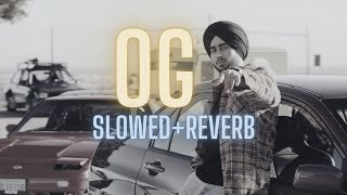 OG Slowed and Reverb  Shubh [upl. by Kono688]