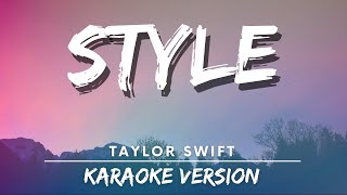 Taylor Swift  Style karaoke Version  Karaoke [upl. by Bonita958]