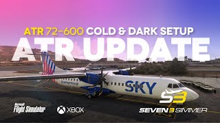 ATR 72600 UPDATE Cold amp Dark Setup Guide TUTORIAL microsoftflightsimulator msfs2020 msfs [upl. by Nothgiel]