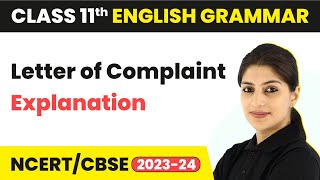 Letter of Complaint  Explanation  Class 11 English Grammar 202324 [upl. by Ronnholm795]