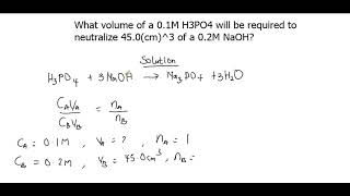 What volume of 01M H3PO4 will be required to neutralize 450cm3 of a 02M NaOH [upl. by Ahsetal]