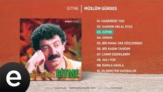 Müslüm Gürses  Gitme Official Audio [upl. by Aileen704]