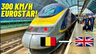 Eurostar E300 Standard Premier 300kmh Brussels to London in just 2 hours [upl. by Sert]