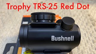 Bushnell Trophy TRS25 Red Dot thelefthandedshooter99 [upl. by Lorry]