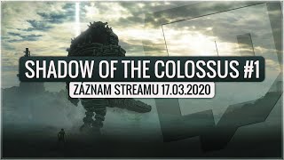 Shadow of the Colossus 1 Záznam streamu 1732020 [upl. by Nadnerb]