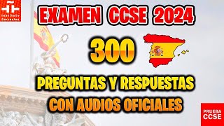 EXAMEN CCSE 2024 OFICIAL 📝 PRUEBA DE NACIONALIDAD ESPAÑOLA 🇪🇸 300 PREGUNTAS Y RESPUESTAS CON AUDIO [upl. by Zaneski]