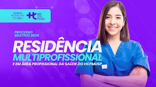 Residência Multiprofissional 2024 do HCFMUSP [upl. by Aneev830]