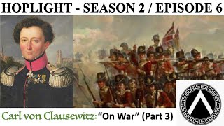 Carl von Clausewitz quotOn Warquot Part 3 [upl. by Aicilak133]