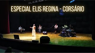 Especial Elis Regina  Corsário João Bosco [upl. by Nylaroc]