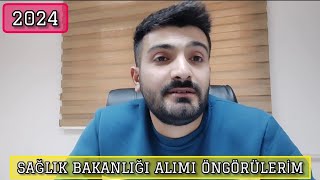 SAĞLIK BAKANLIĞI ALIMI İLE ALAKALI ÖNGÖRÜLERİM [upl. by Turne]