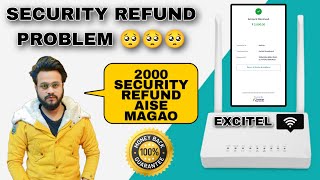 excitel wifi 2000 security kaise wapis le  how to back money refund excitel wifi 2k [upl. by Otsedom]