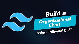 Create an Organizational Chart with Tailwind CSS 📊👥 [upl. by Nihcas561]