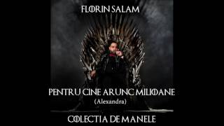 FLORIN SALAM  Pentru cine arunc milioane  LIVE  Alexandra [upl. by Mitchell602]