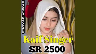 Kaif Singer 2500 [upl. by Joktan566]