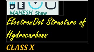 Electron dot structure of hydrocarbons carbonanditscompoundsclass10 [upl. by Onateag]