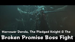 Lords of the Fallen  Harrower Dervla The Pledged Knight amp The Broken Promise Boss Fight [upl. by Dlared]