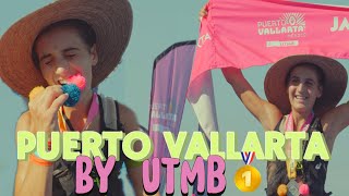 PUERTO VALLARTA BY UTMB  SARA ALONSO [upl. by Barby]