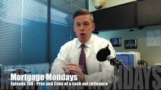 Pros and Cons of a cash out refinance  Mortgage advice [upl. by Alroy]