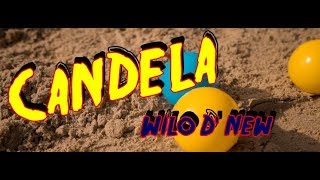 Wilo D New  Candela 🔥 Video Oficial [upl. by Teerprug]