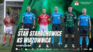 Star Starachowice  KS Wiązownica 02 00 12102024 [upl. by Algernon]