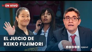 🔴JUICIO ORAL CONTRA KEIKO FUJIMORI [upl. by Secilu]