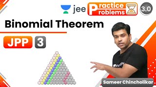 JEE Binomial Theorem JPP  3  Unacademy JEE  JEE Maths  Sameer Chincholikar [upl. by Ahsenauj]