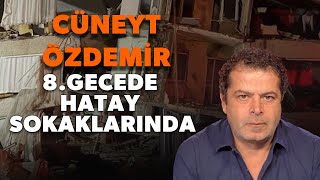 CÜNEYT ÖZDEMİR 8 GECE HATAY SOKAKLARINDA [upl. by Meredeth]