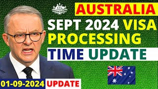 Australia Visa Processing Time Update September 2024  Australia Visa Processing Time [upl. by Gervase468]