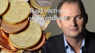 Een nieuwe bankencrisis is onafwendbaar Willem Middelkoop en Paul Buitink [upl. by England]