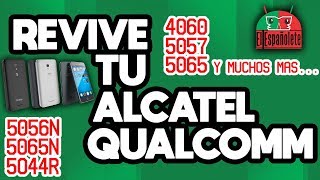 NO FUNCIONA MAS USA MOBILE UPGRADE REVIVE TU ALCATEL QUALCOMM [upl. by Upton351]