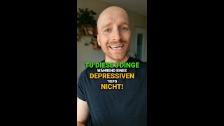 Tu DAS NICHT bei Depressionen [upl. by Lorin]