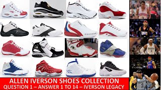 Allen Iverson Shoes  Reebok Question 1  Reebok Answer 1 to 14  Iverson Legacy [upl. by Linzy]