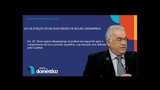 Comentários ao artigo 30 da LC nº 1502015  Da Solicitação de um Novo Pedido de Seguro Desemprego [upl. by Leruj]