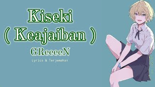 Lagu Jepang  Kiseki  GReeeeN  Lyrics amp Terjemahan [upl. by Euqenimod]