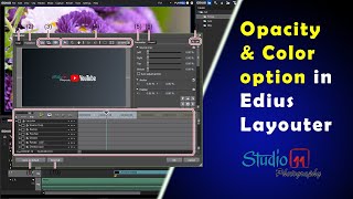 50  Opacity and Color in Layouter  How to reduce video opacity  Edius Tutorials TeachWithYT [upl. by Saffren996]