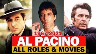 Al Pacino all roles and movie19672021complete list [upl. by Gniliem]