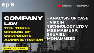 COMPANY LAW VIRGIN TECHNOLOGIES LIMITED v MRS MAIMUNA SHUAIBU MOHAMMED  ANALYSIS OF CASE [upl. by Euqenimod]