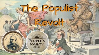 The Populist Revolt [upl. by Eugenius242]