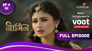 Naagin S1  नागिन S1  Ep 52  Shivanya Bring Ritik Back To Life [upl. by Beverie38]