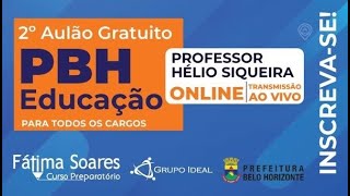 CÓD 528  2º AULÃO GRATUITO  PBH EDUCAÇÃO 2023  AO VIVO [upl. by Kara-Lynn]