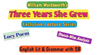 William Wordsworths quotThree Years She Grewquot Analysis AZ youtube trending trend youtuber [upl. by Ellenaj]