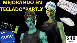 MEJORANDO EN TECLADOPART3 6 KILLS [upl. by Soluk]