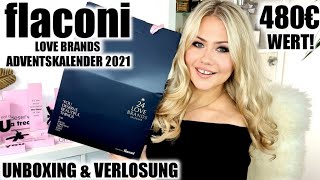 WOW 😍 FLACONI LOVE BRANDS ADVENTSKALENDER 2021 Unboxing amp Verlosung [upl. by Musette]