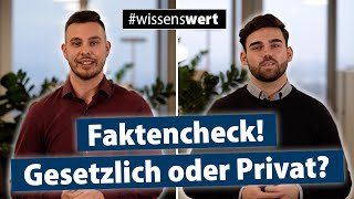 Gesetzliche oder Private Krankenversicherung – Märchen im Faktencheck [upl. by Heisel402]