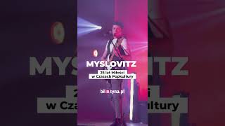 Myslovitz  25 lat Miłości w Czasach Popkultury [upl. by Sven]