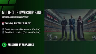 MultiClub Ownership Monthly Panel [upl. by Liesa]