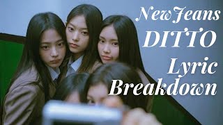 NewJeans ’Ditto’ Lyric Breakdown  LearnWithKpop [upl. by Ttevy654]